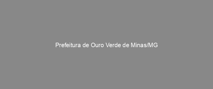 Provas Anteriores Prefeitura de Ouro Verde de Minas/MG